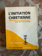 L'initiation Chretienne - Autres & Non Classés