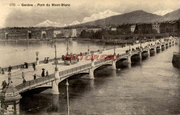 CPA GENEVE - PONT DU MONT BLANC - Other & Unclassified