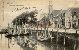 CPA VEERE - HAVEN MET VISSCHERSPINKEN - Veere