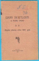 ISKRA SVJETLOSTI U MORU TMINE - Sinjske Izborne Crtice 1907. God. * Sinj * Croatia Old Book * Croatie Kroatien Croazia - Lingue Slave