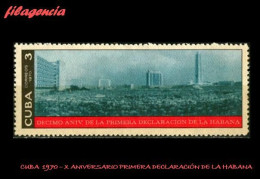 CUBA MINT. 1970-16 X ANIVERSARIO DE LA PRIMERA DECLARACIÓN DE LA HABANA - Unused Stamps