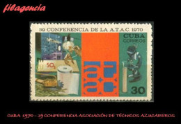 CUBA MINT. 1970-18 39 CONFERENCIA DE LA ASOCIACIÓN DE TÉCNICOS DEL AZÚCAR - Ongebruikt