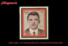 CUBA MINT. 1972-14 XV ANIVERSARIO DE LA MUERTE DE FRANK PAÍS - Nuevos