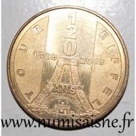 75 - PARIS - TOUR EIFFEL - 120 ANS - Monnaie De Paris - 2010 - 2010