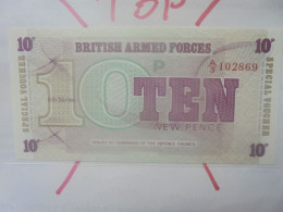 GRANDE-BRETAGNE(MILITAIRE) 10 NEW PENCE 1972 Neuf (B.33) - British Armed Forces & Special Vouchers