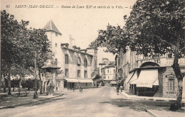 FRANCE - Saint Jean De Luz - Maison De Louis XIV Et Entrée De La Ville - Carte Postale Ancienne - Saint Jean De Luz