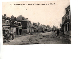 CP WORMHOUDT(Nord) Route De Cassel Rue De La Citadelle - Wormhout