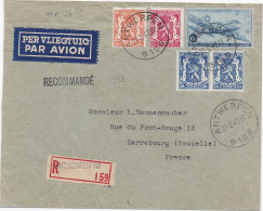 36137# POSTE AERIENNE LETTRE RECOMMANDEE PAR AVION Obl ANTWERPEN 1947 SARREBOURG MOSELLE - Storia Postale