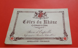 ETIQUETTE ANCIENNE / COTES DU RHONE COMPTOIR / BLASON / PIERRE D' ESPOLLE NEGOCIANT A BEAUNE - Côtes Du Rhône