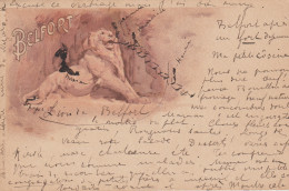 Pionnière 1899 . (Illustration) Lion De BELFORT (90) - Belfort – Le Lion