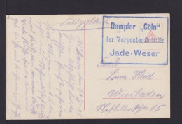 1915 - Feldpostkarte Mit Rahmenstempel "Dampfer Köln/der Vorpostenflottille Jade-Weser" Nach Wiesbaden - Maritiem