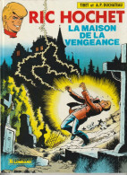 RIC-HOCHET N ° 41 " LA MAISON DE LA VENGEANCE  " EDITIONS DU LOMBARD  EDITION-ORIGINALE DE 1985 - Ric Hochet