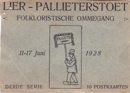 LIER - LIERRE - Pallieterstoet - Folkloristische Ommegang - 11.17 Juni 1928 - Drede Serie 10 Postkarten - Lier