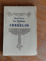 La Château De Josselin Par Roger Grand 1930 - Zonder Classificatie