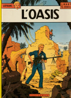 LEFRANC " L'OASIS " CASTERMAN DE 1985 - Lefranc