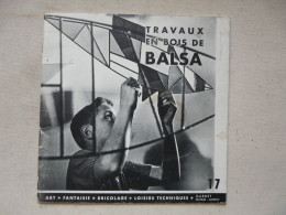 NOTICE - TRAVAUX EN BOIS BALSA 1969 - Do-it-yourself / Technical