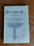 La Sainte Chapelle Et La Conciergerie Par François Gebelin 1945 - Unclassified
