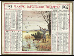 Almanach  Calendrier  P.T.T  -  La Poste -  1937  - Chasse A La Sarcelle - Grand Format : 1921-40