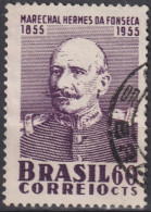 1955 Brasilien ° Mi:BR 880, Sn:BR 824, Yt:BR 606, Hermes Da Fonseca (1855-1923) - Used Stamps