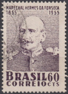 1955 Brasilien ° Mi:BR 880, Sn:BR 824, Yt:BR 606, Hermes Da Fonseca (1855-1923) - Oblitérés