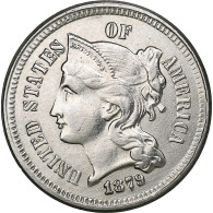 États-Unis, Nickel 3 Cents, 1879, Philadelphie, Nickel, TTB, KM:95 - 2, 3 & 20 Cents