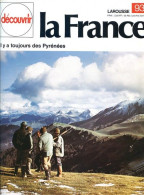 Les Pyrénées Découvrir La France N° 93 - Geography