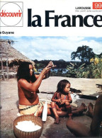 La Guyane Découvrir La France N° 99 - Géographie