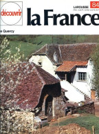 Le Quercy Découvrir La France N° 84 - Aardrijkskunde