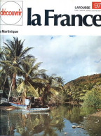 La Martinique Découvrir La France N° 97 - Geographie