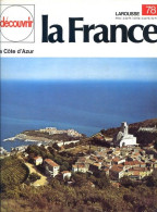 La Cote D Azur  La Constellation Des Stations Découvrir La France N° 78 - Geography