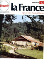 La Franche Comté Se Retrouve Découvrir La France N° 49 - Geographie