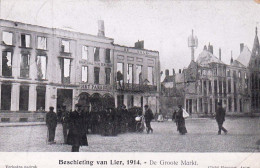 LIER - LIERRE -  Beschieting Van Lier 1914 - De Groote Markt - Lier