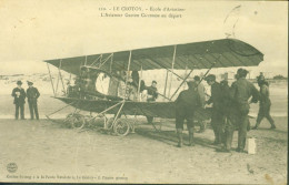 CPA CP Avion Le Crotoy école D'aviation L'aviateur Gaston Caudron Au Départ - Aviatori