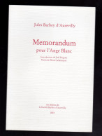 MEMORANDUM Pour L'Ange Blanc JULES BARBEY D'AUREVILLY 2001 - Autres & Non Classés