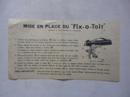 VIEUX PAPIERS - NOTICE : Mise En Place Du "FIX-O-TOIT" - Supplies And Equipment