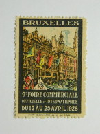 Vignette 1928 9ème Foire Commercial Bruxelles Belgique - Erinnophilia [E]