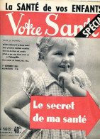 Revue  VOTRE SANTE N° 98  Octobre  1951  Beauté Hygiène Sport - Geneeskunde & Gezondheid