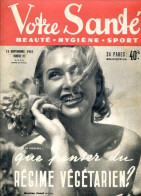Revue  VOTRE SANTE N° 97 Septembre  1951  Beauté Hygiène Sport - Geneeskunde & Gezondheid