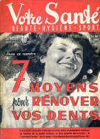 Revue  VOTRE SANTE N° 89  Mai  1951  Beauté Hygiène Sport - Medicina & Salud