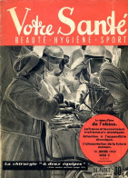 Revue  VOTRE SANTE N° 57  De Janvier 1950  Beauté Hygiène Sport - Medicine & Health