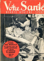 Revue  VOTRE SANTE N° 60  Mars  1950  Beauté Hygiène Sport - Médecine & Santé