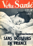 Revue  VOTRE SANTE N° 160 Mai  1954  Beauté Hygiène Sport - Medicina & Salute