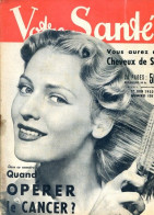 Revue  VOTRE SANTE N° 138  Juin   1953  Beauté Hygiène Sport - Médecine & Santé