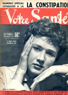Revue  VOTRE SANTE N° 137  Mai   1953  Beauté Hygiène Sport - Geneeskunde & Gezondheid