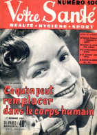 Revue  VOTRE SANTE N° 100  Novembre  1951  Beauté Hygiène Sport - Medicina & Salud