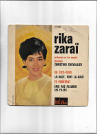 Disque 45 Tours Rika Zarai 4 Titres Ou êtes Vous-la Haut Tout La Haut-et Pourtant-fais Pas Pleurer Les Filles - Autres - Musique Française