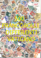 COLLEZIONE Di 500 FRANCOBOLLI DIFFERENTI USATI VATICANO - Verzamelingen