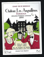 Etiquette Vin  Thème BD  Chateau Les Anguillieres 1999  J F Ossard Propriétaire Dessin De Jean Claude Denis - Bordeaux