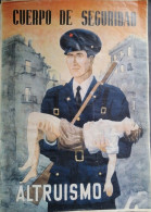 GUERRE D'ESPAGNE - 1936 = 1939 - AFFICHE ESPAGNOL -  CUERPO DE SEGURIDAD - ALTRUISMO - Posters