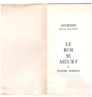 IONESCO - LE ROI SE MEURT - ATHENEE - RENE DUPUY - In Francese - Autori Francesi